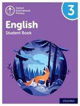 Oxford international primary english 3 sb - OXFORD UNIVERSITY