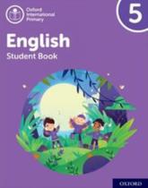 Oxford International Primary English: Student Book Level 5