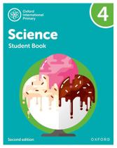 Oxford International Primary Science 4 - Student's Book - Second Edition -