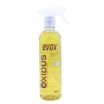 Oxidus descontaminante ferroso spray sem abrasivos 500ml evox Oxidus descontaminante ferroso spray sem abrasivos 500ml evox