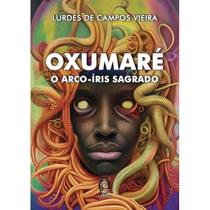 Oxumaré, o Arco-Íris Sagrado