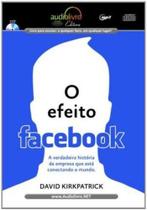 P efeito facebook, o - AUDIOLIVRO