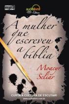 P mulher que escreveu a biblia, a - AUDIOLIVRO