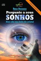 P pergunte a seus sonhos - AUDIOLIVRO