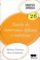 P sinopses juridicas - v. 26 -tutela de interesses - SARAIVA P sinopses juridicas - v. 26 -tutela de interesses - SARAIVA