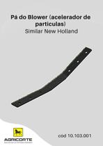 Pá Blower Inteiriça Forrageira Newholland Série Fr A84397877 Revestimento AGRICORTE (10.103.001)