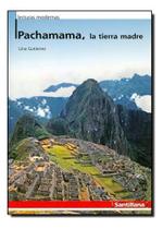 Pachamama, La Madre Tierra