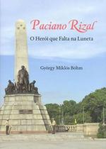 Paciano Rizal. O Herói que Faltava na Luneta - Algol Paciano Rizal. O Herói que Faltava na Luneta - Algol