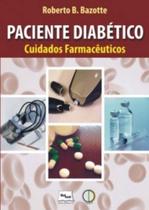 Paciente Diabético - Cuidados Farmacêuticos - MEDBOOK EDITORA