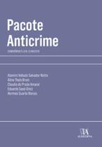 Pacote anticrime: comentários à lei n. 13.964/2019 - ALMEDINA BRASIL Pacote anticrime: comentários à lei n. 13.964/2019 - ALMEDINA BRASIL