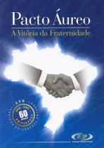 Pacto Áureo - Biografia da Federação Espírita do Paraná