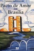 Pacto de amor em brasília Pacto de amor em brasília