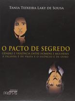 Pacto de Segredo, O Pacto de Segredo, O