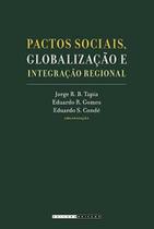 Pactos sociais, globalização e integração regional - UNICAMP