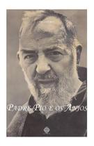 Padre Pio e os Anjos - Calvariae