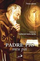 Padre Pio Meu Pai - PAULUS - PORTUGAL