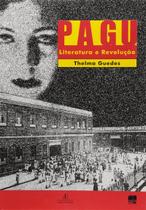 Pagu, Literatura e Revolução Pagu, Literatura e Revolução