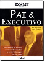 Pai E Executivo Pai E Executivo