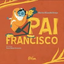 Pai Francisco Pai Francisco