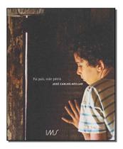 Pai País, Mãe Pátria