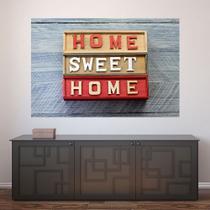 Painel Adesivo de Parede - Home Sweet Home - 691pnm Painel Adesivo de Parede - Home Sweet Home - 691pnm