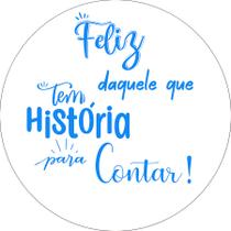 Painel De Festa Redondo 1,50x1,50 - Feliz Aniversário Que tem História 287