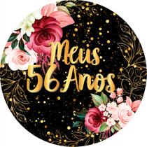 Painel De Festa Redondo 1,50x1,50 - Meus 56 Anos Floral 091