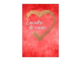 Painel De Festa Vertical 1,50 x 2,20 - Encontro de Casais Vermelho e Dourado 039 Painel De Festa Vertical 1,50 x 2,20 - Encontro de Casais Vermelho e Dourado 039