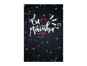 Painel De Festa Vertical 1,50 x 2,20 - Mães Eu Amo Mainha 086 Painel De Festa Vertical 1,50 x 2,20 - Mães Eu Amo Mainha 086