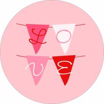 Painel de Lona Redondo Love Bandeirinhas Amor Rosa