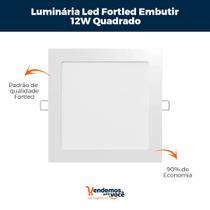 Painel LED Fortled 12W Embutir 6500k Quadrado Luz Branca