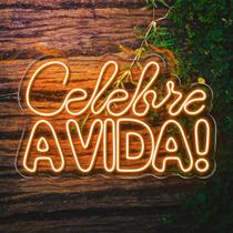 Painel Neon Led Celebre a Vida Decoração Festa Painel Neon Led Celebre a Vida Decoração Festa