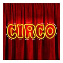 Painel Neon Led Circo Decoração Aniversário Festa Painel Neon Led Circo Decoração Aniversário Festa