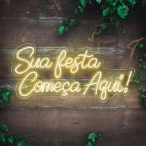Painel Neon Led Sua Festa Começa Aqui Decoração Luzes Cor:Branco Quente Painel Neon Led Sua Festa Começa Aqui Decoração Luzes Cor:Branco Quente