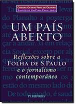 Pais aberto, um - reflexoes sobre a folha de s.paulo e o jornalismo contemporaneo - PUBLIFOLHA