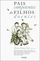 Pais competentes de filhos doentes - MERITOS Pais competentes de filhos doentes - MERITOS