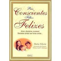 Pais Conscientes, Filhos Felizes - DPL