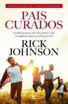 Pais curados - Editora Vida