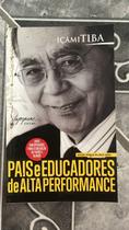 Pais E Educadores De Alta Performance - Versão Integral Pais E Educadores De Alta Performance - Versão Integral