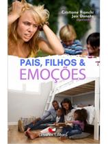 Pais, filhos & emoções Pais, filhos & emoções