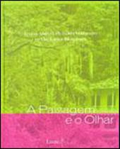 Paisagem e o olhar, a - LUSTE EDITORA