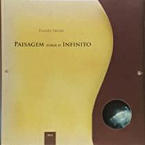 Paisagem Sobre o Infinito