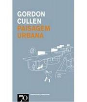 Paisagem urbana - col. arquitectura e urbanismo - EDICOES 70