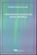 Paisagens Conceituais - Ensaios Filosoficos - Tempo brasileiro