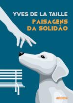 Paisagens da solidão - EDITORA ADONIS