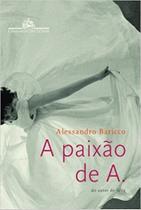 Paixao de A., A Paixao de A., A