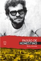 Paixão de Honestino - UNB Paixão de Honestino - UNB