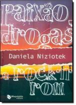 Paixão, Drogas e Rock n Roll