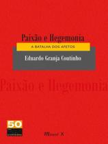 Paixão e hegemonia - MAUAD X