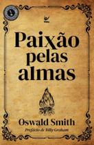 Paixao pelas almas - VIDA EDITORA